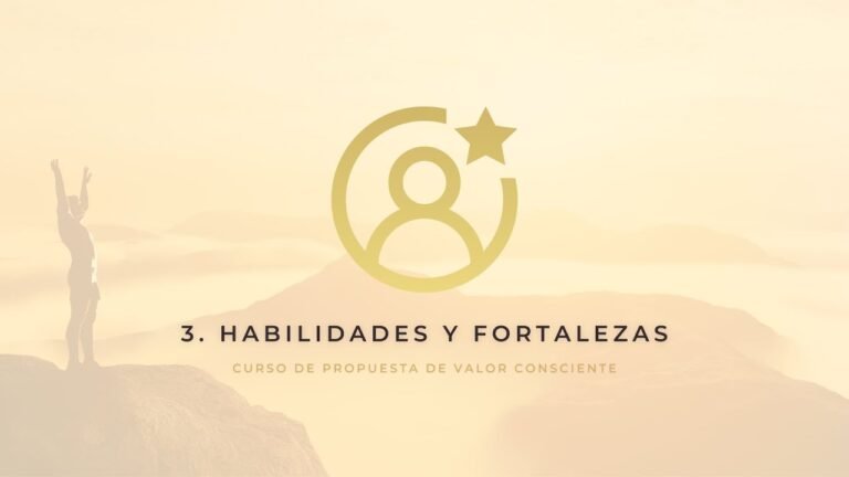 Habilidades y Fortalezas Internas