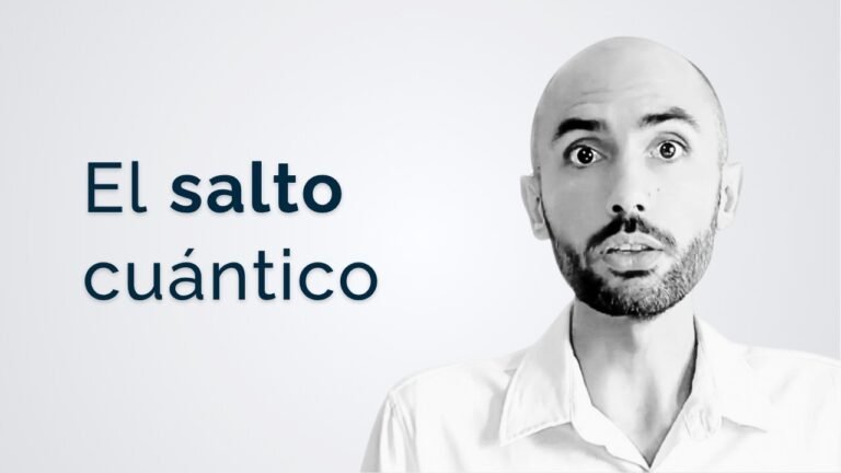 Qué es un Salto Cuántico