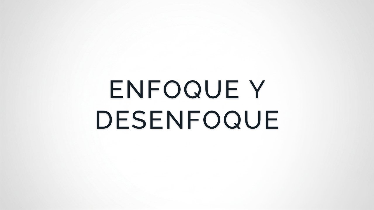 Meditación de Enfoque y Desenfoque