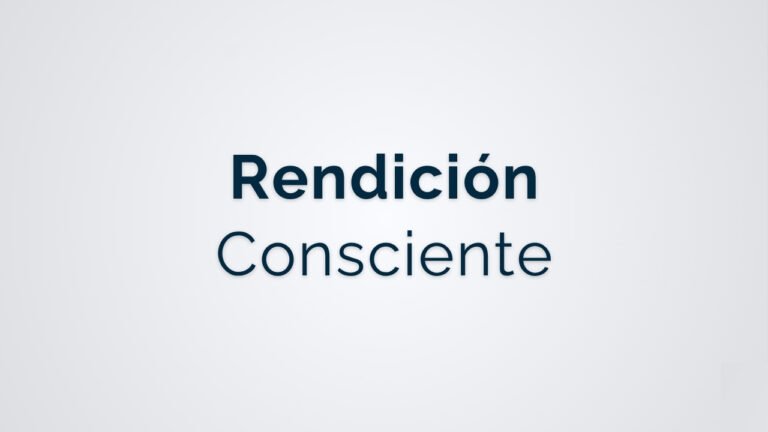 Meditación de Rendición Consciente