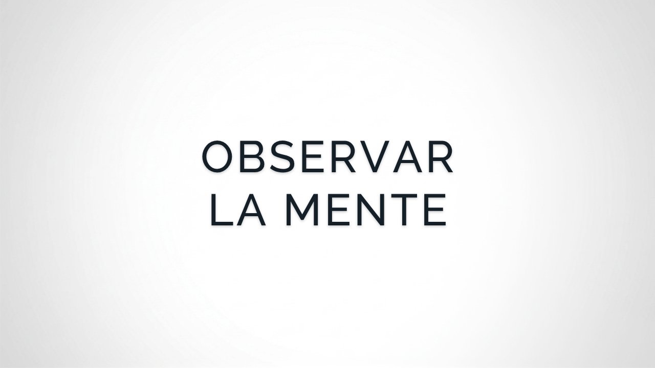 Meditación para Observar los Pensamientos